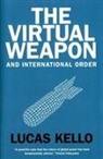 Lucas Kello - The Virtual Weapon