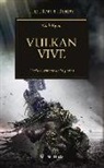 Nick Kyme - The Horus heresy 26. Vulkan vive