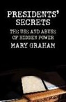 Mary Graham - Presidents' Secrets