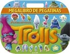 DreamWorks - Trolls. Megalibro de pegatinas