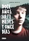 Lorris Murail - Doce años, siete meses y once días