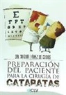 Miguel López de Cobos - Preparación del paciente para la cirugía de cataratas