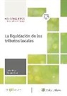 Luis María Romero Flor - La liquidación de los tributos locales