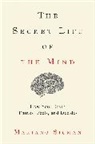 Mariano Sigman - The Secret Life of the Mind
