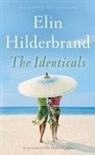 Elin Hilderbrand - The Identicals