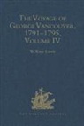 W.K. Lamb, W Kaye Lamb, W. Kaye Lamb, W.Kaye Lamb - The Voyage of George Vancouver, 1791–1795