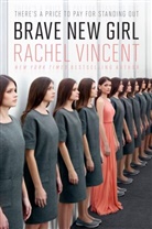 Rachel Vincent - Brave New Girl