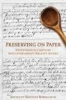 Kristine Kowalchuk - Preserving on Paper