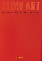Arden Reed, Reed Arden - Slow Art