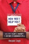 Deepak Singh, Singh Deepak - How May I Help You?