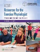 American College of Sports Medicine, American College of Sports Medicine - Acsm''s Resources for the Exercise Physiologist