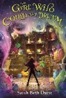 Sarah Beth Durst - Girl Who Could Not Dream