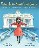 Natasha Wing, Alexandra Boiger - When Jackie Saved Grand Central