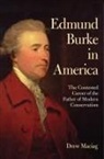 Drew Maciag - Edmund Burke in America