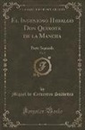 Miguel De Cervantes Saavedra - El Ingenioso Hidalgo Don Quixote de la Mancha, Vol. 7