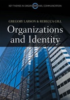 Rebecca Gill, Gill Rebecca, Larson, Gregory Larson, Gregory S Larson, Gregory S. Larson... - Organizations and Identity