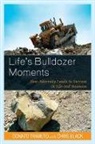 Donato Tramuto, Tramuto Donato - Life''s Bulldozer Moments