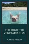 Carlo Prisco, Prisco Carlo - Right to Vegetarianism