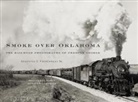Preston George, George Preston, Augustus J Veenendaal, Augustus J. Veenendaal - Smoke over Oklahoma