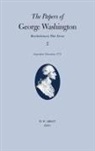 Philander D. Chase, Frank E. Grizzard, Dorothy Twohig, George Washington, W W Abbot, W. W. Abbot - Papers of George Washington