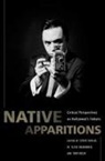 Steve (EDT)/ Marubbio Pavlik, Tom Holm, Elise Marubbio, M Elise Marubbio, M. Elise Marubbio, Steve Pavlik - Native Apparitions