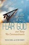 Tiberius Rata, Kevin Roberts - Fear God and Keep His Commandments