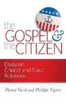 Florent Varak, Philippe Viguier - The Gospel and the Citizen