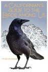Charles Hood, Hood Charles - A Californian's Guide to the Birds Among Us