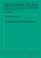 Daniel Schrembs, Michael Martinek - Die Haftung des Kunstexperten