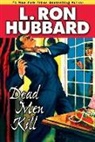 L. Ron Hubbard - Dead Men Kill