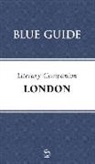 Robin Saikia, Blue Guides - Blue Guide Literary Companion London