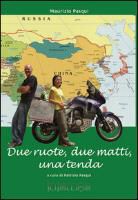 Shizuyo Inori, Maurizio Pasqui - Due ruote, due matti, una tenda