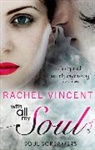 Rachel Vincent, Vincent Rachel - With All My Soul