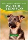 Cindy Victor - Guida alla cura e al benessere del tuo pastore tedesco