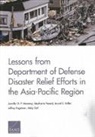 Peter Chalk, Abby Doll, Jeffrey Engstrom, Laurel E Miller, Laurel E. Miller, Jennifer D P Moroney... - Lessons from Department of Defense Disaster Relief Efforts in the Asia-Pacific Region