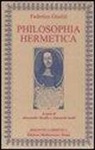 Federico Gualdi, A. Boella, A. Galli - Philosophia Hermetica