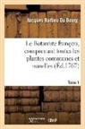 Jacques Barbeu Du Bourg, Barbeu Du Bourg-J, Barbeu Du Bourg-J - Le botaniste francois, comprenant