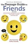 Nicola Morgan - The Teenage Guide to Friends