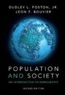 Leon F. Bouvier, Bouvier Leon F., Dudley L. Poston, Jr Poston, Jr Dudley L. Poston, Jr. Dudley L. Poston... - Population and Society