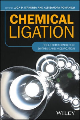 &apos, Luca D Romanelli andrea, D&apos, LD D''andrea, Luca D Romanelli D''andrea, … - Chemical Ligation Tools for Biomolecule Synthesis and Modification