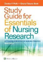 Cheryl Tatano Beck, Denise Polit, Denise F Polit, Denise F. Polit, Denise F. Beck Polit - Study Guide for Essentials of Nursing Research