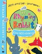 Julia Donaldson, Lydia Monks - The Rhyming Rabbit Sticker Book