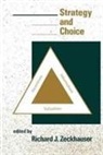 Frank Plumpton Ramsey Professor of Pol Zeckhauser, Richard (Harvard University) Zeckhauser, Frank Plumpton Ramsey Professor of Political Economy Richard Zeckhauser, Richard Zeckhauser, Richard (Harvard University) Zeckhauser - Strategy and Choice