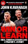 John Kavanagh - Win Or Learn