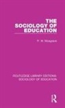 Musgrave, P W Musgrave, P. W. Musgrave - Sociology of Education