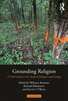 Whitney A. Bauman, Whitney A. (Florida International Universi Bauman, Whitney A. Bohannon Bauman, Whitney Bohannon Bauman, Whitney Bauman, Whitney A Bauman... - Grounding Religion