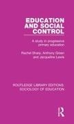 Anthony Green, Green Anthony, Jacqueline Lewis, Lewis Jacqueline, Sharp, … - Education and Social Control A Study in Progressive Primary Education