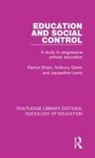Anthony Green, Jacqueline Lewis, Sharp, Rachel Sharp, Rachel Green Sharp, Rachel Lewis Sharp - Education and Social Control