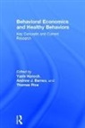 Yaniv (School of Psychology Hanoch, Yaniv Barnes Hanoch, Yaniv Rice Hanoch, Andrew Barnes, Andrew J. Barnes, Yaniv Hanoch... - Behavioral Economics and Healthy Behaviors