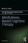 Crane, Rebecca Crane, Rebecca (University of Wales Crane, Rebecca (University of Wales Bangor Uk) Crane - Mindfulness-Based Cognitive Therapy